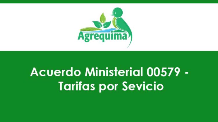 Acuerdo Ministerial 00579 – Tarifas por Sevicio